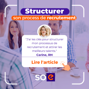 Structurer son process de recrutement