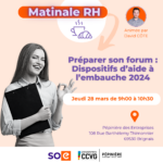 Matinale RH -  Préparer son forum / Dispositifs d’aide à l’embauche 2024 à Brignais